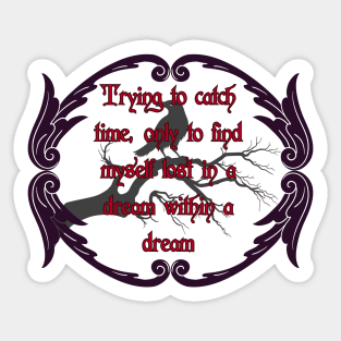 Time-Trapped Dreamer: Lost in a Dream within a Dream Sticker